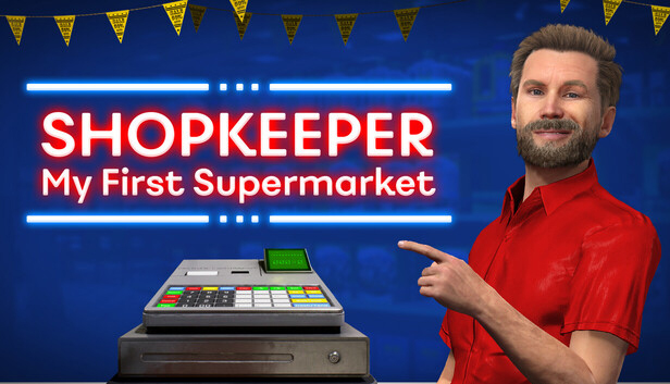 Shopkeeper: My First Supermarket