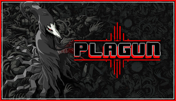 PLAGUN - The Plague Goes On