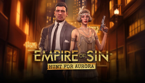 Empire of Sin - Hunt For Aurora