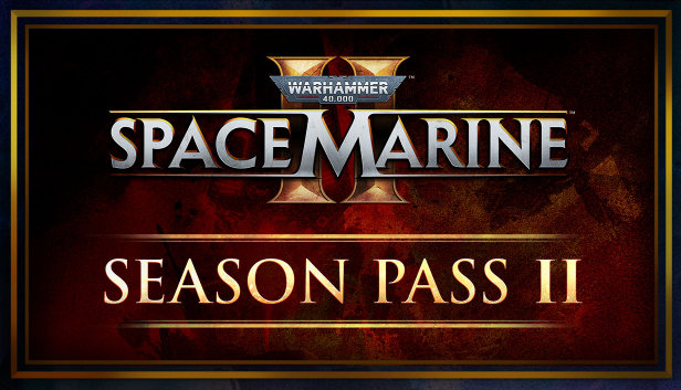 Warhammer 40,000: Space Marine 2 - Season Pass 2