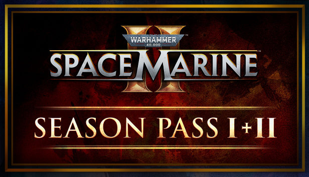 Warhammer 40,000: Space Marine 2 - Season Pass 1 + 2