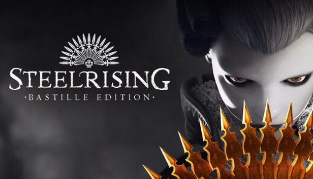 Steelrising - Bastille Edition