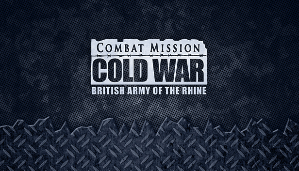 Combat Mission Cold War - British Army of the Rhine