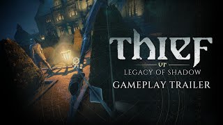 Thief VR: Legacy of Shadow